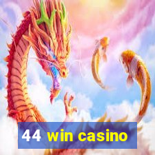 44 win casino